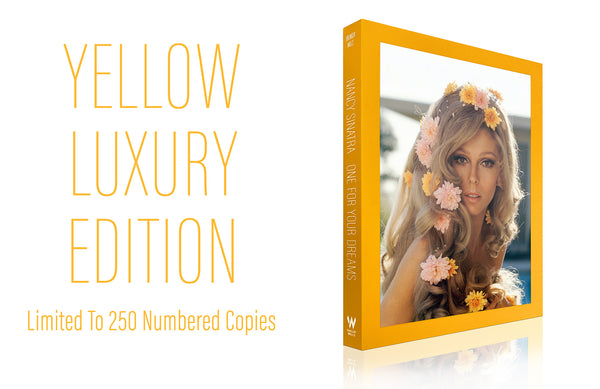 Nancy Sinatra : One For Your Dreams (YELLOW Autographed Luxury Edition of 250)