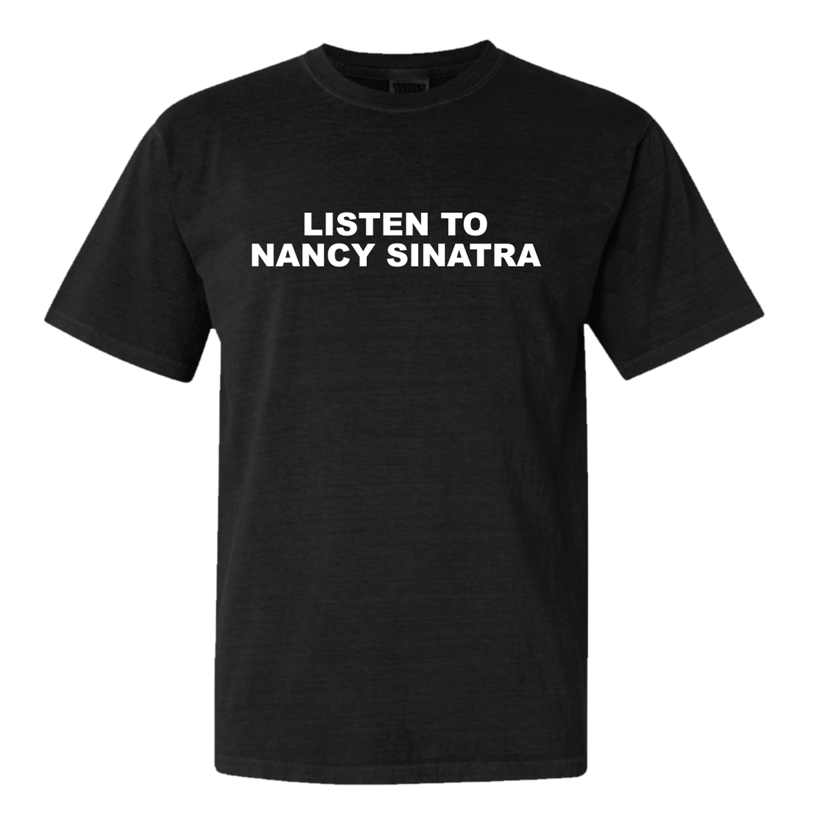 Listen To Nancy Sinatra Black T-Shirt – Nancy's Bootique