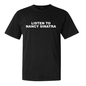 Listen To Nancy Sinatra Black T-Shirt
